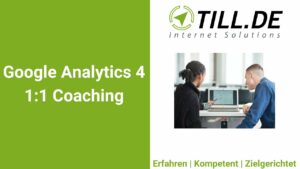 Google Analytics 4 Coaching und Beratung